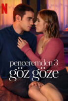 Penceremden 3: Göz Göze izle